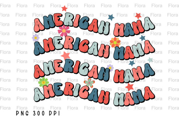 The Retro American Mama Floral 4th July PNG: A Distinctive Design for Patriotic Crafting